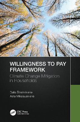 Willingness to Pay Framework: Climate Change Mitigation in Households book