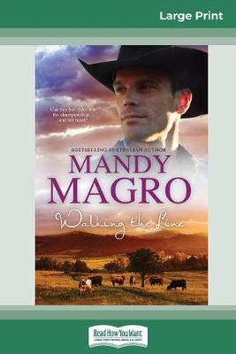Walking the Line (16pt Large Print Edition) by Mandy Magro