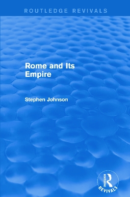 Rome and Its Empire by Stephen Johnson