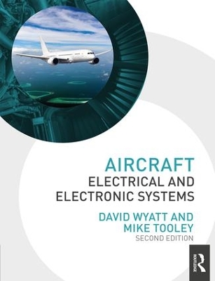 Aircraft Electrical and Electronic Systems, 2nd ed by David Wyatt