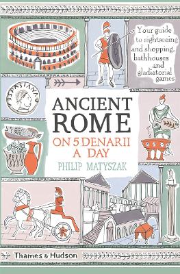 Ancient Rome on Five Denarii a Day book