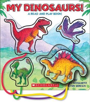 My Dinosaurs! A Read and Play Book book