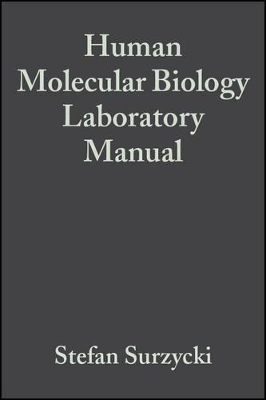 Human Molecular Biology Laboratory Manual book