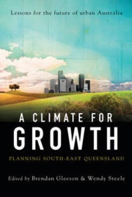 Climate For Growth: Planning South-East Queensland book
