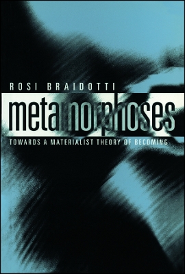 Metamorphoses by Rosi Braidotti