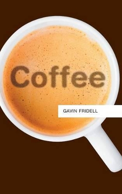 Coffee by Gavin Fridell