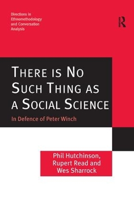 There is No Such Thing as a Social Science by Phil Hutchinson