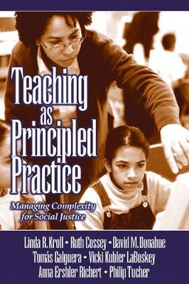 Teaching as Principled Practice book