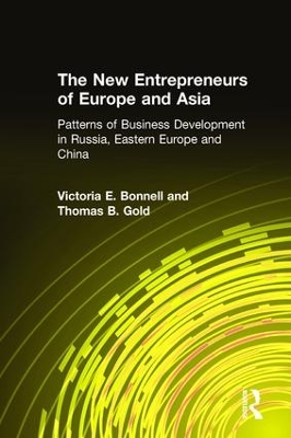 The New Entrepreneurs of Europe and Asia by Victoria E. Bonnell