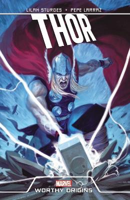 Thor: Worthy Origins book