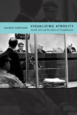 Visualizing Atrocity by Valerie Hartouni