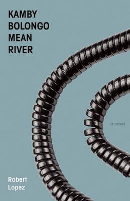 Kamby Bolongo Mean River book