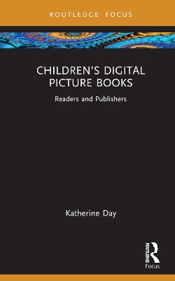 Children’s Digital Picture Books: Readers and Publishers book