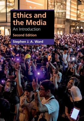 Ethics and the Media: An Introduction book