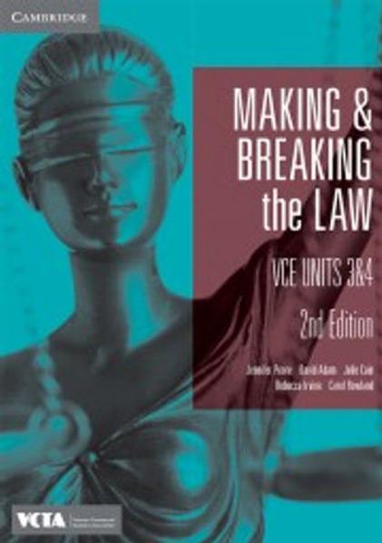 Cambridge Making and Breaking the Law VCE Units 3&4 book
