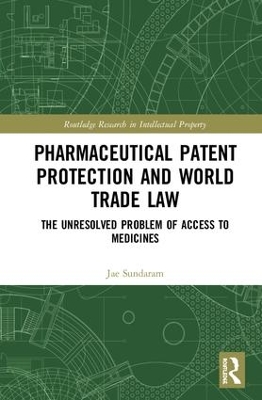 Pharmaceutical Patent Protection and World Trade Law book