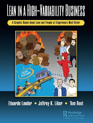 Lean in a High-Variability Business: A Graphic Novel about Lean and People at Zingerman’s Mail Order book