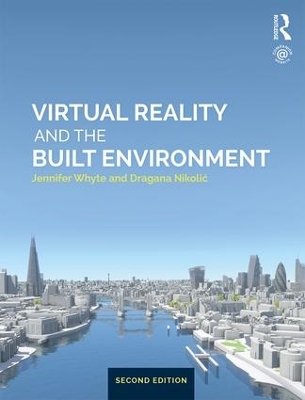 Virtual Reality and the Built Environment book