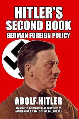 Hitler's Second Book by Adolf Hitler