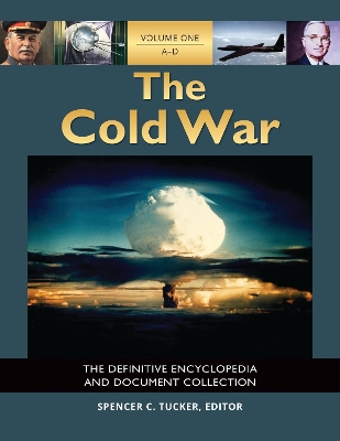 The Cold War [5 volumes] by Spencer C. Tucker
