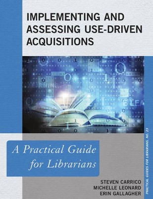 Implementing and Assessing Use-Driven Acquisitions book