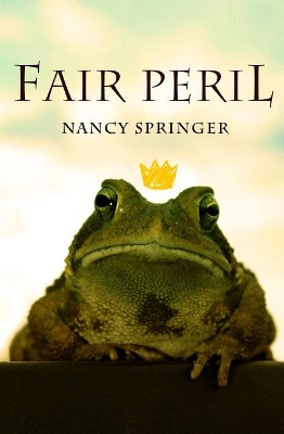 Fair Peril by Nancy Springer