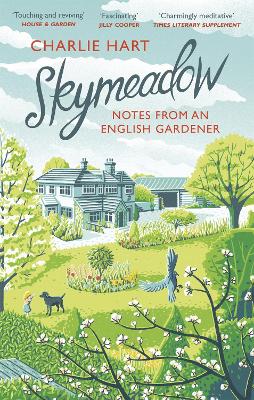 Skymeadow: Notes from an English Gardener book