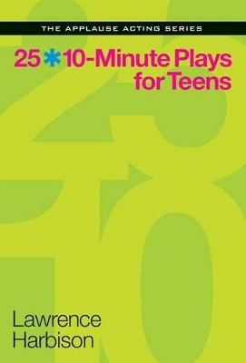 25 10-Minute Plays for Teens book