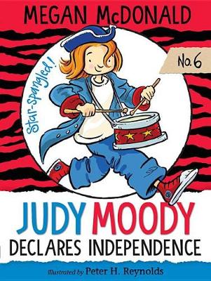 Judy Moody Declares Independence by Megan McDonald