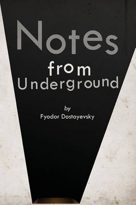 Notes from Underground by Constance Garnett