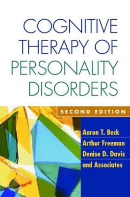 Cognitive Therapy of Personality Disorders book