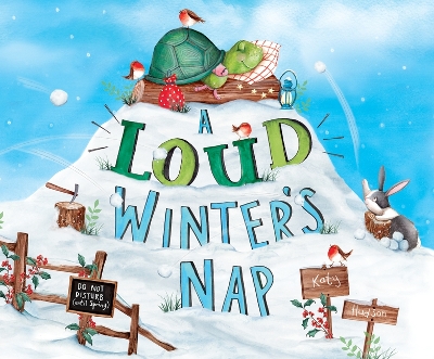 A A Loud Winter's Nap by Katy Hudson