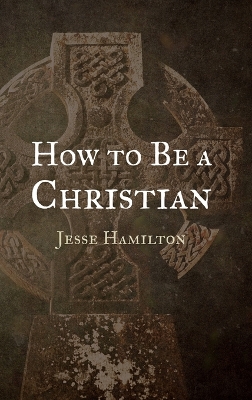 How to Be a Christian book