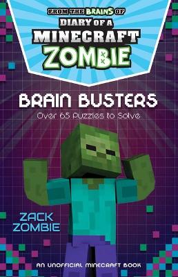 Brain Busters (Diary of a Minecraft Zombie) book