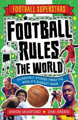 Football Superstars: Football Rules the World book