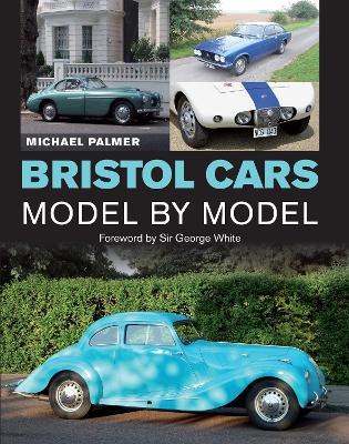 Bristol Cars Model by Model book