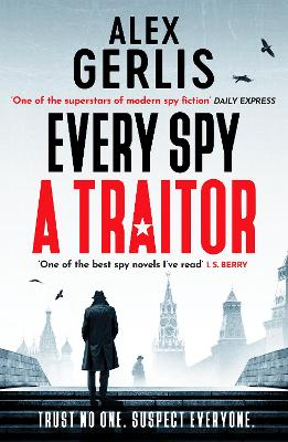 Every Spy a Traitor book