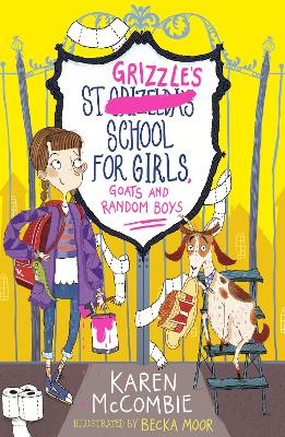 St Grizzle's School for Girls, Goats and Random Boys book