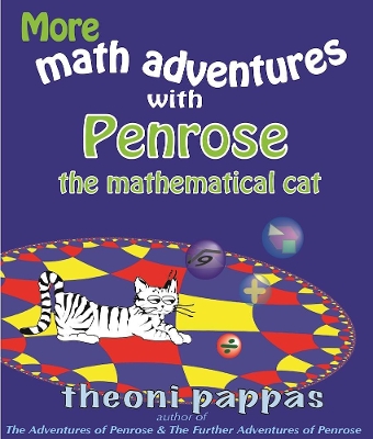 More math adventures with Penrose the mathematical cat book