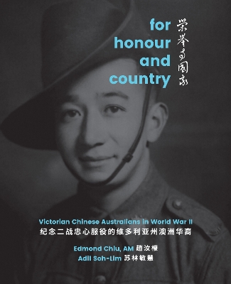 For Honour and Country: Victorian Chinese Australians in World War II book