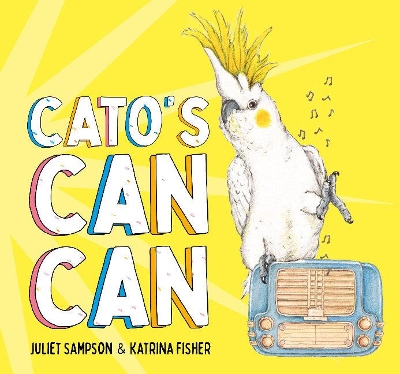 Cato's Can Can by Juliet Sampson