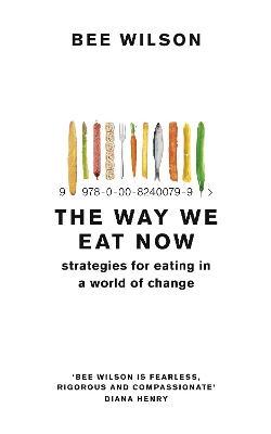 The Way We Eat Now: Strategies for Eating in a World of Change book
