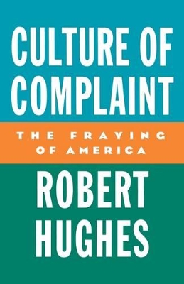 Culture of Complaint book