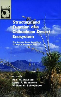 Structure and Function of a Chihuahuan Desert Ecosystem book