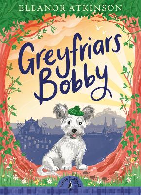 Greyfriars Bobby by Eleanor Atkinson