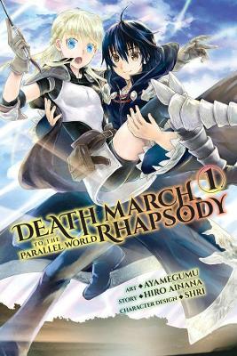 Death March to the Parallel World Rhapsody, Vol. 1 (manga) book