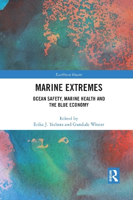 Marine Extremes: Ocean Safety, Marine Health and the Blue Economy book