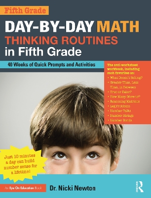 Day-by-Day Math Thinking Routines in Fifth Grade: 40 Weeks of Quick Prompts and Activities by Nicki Newton