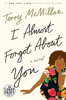 I Almost Forgot about You by Terry McMillan