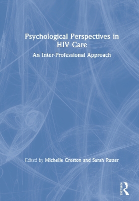 Psychological Perspectives in HIV Care by Michelle Croston